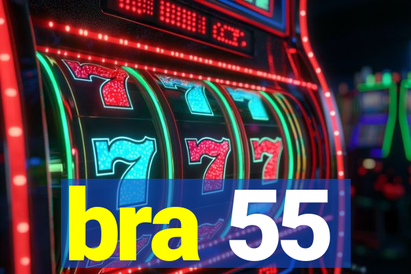 bra 55